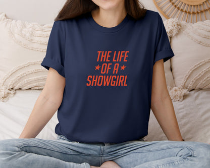 brand:Bella Canvas|color:Navy|Showgirl The Life Of A Showgirl 2 Graphic T-Shirt