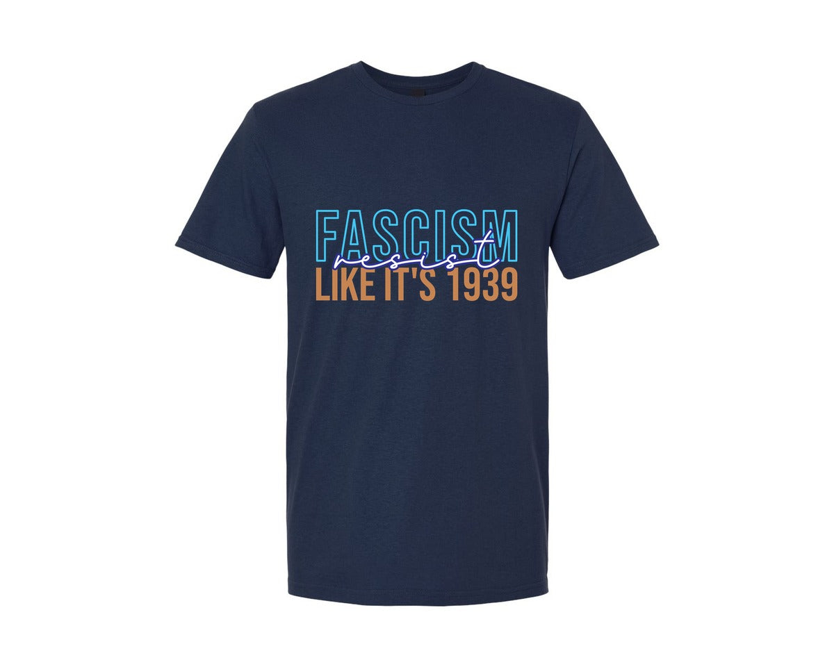 brand:Generic|color:Navy|Resist Fascism Like Its 1939 Resist Graphic T-Shirt