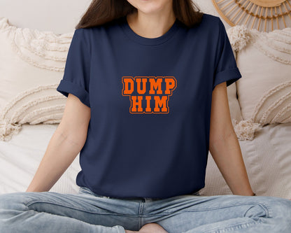 brand:Bella Canvas|color:Navy|Sassy Girl Quote Dump Him 2 Graphic T-Shirt
