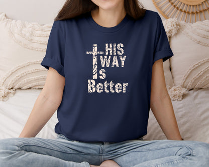 brand:Bella Canvas|color:Navy|His Way Is Better Christian Graphic T-Shirt
