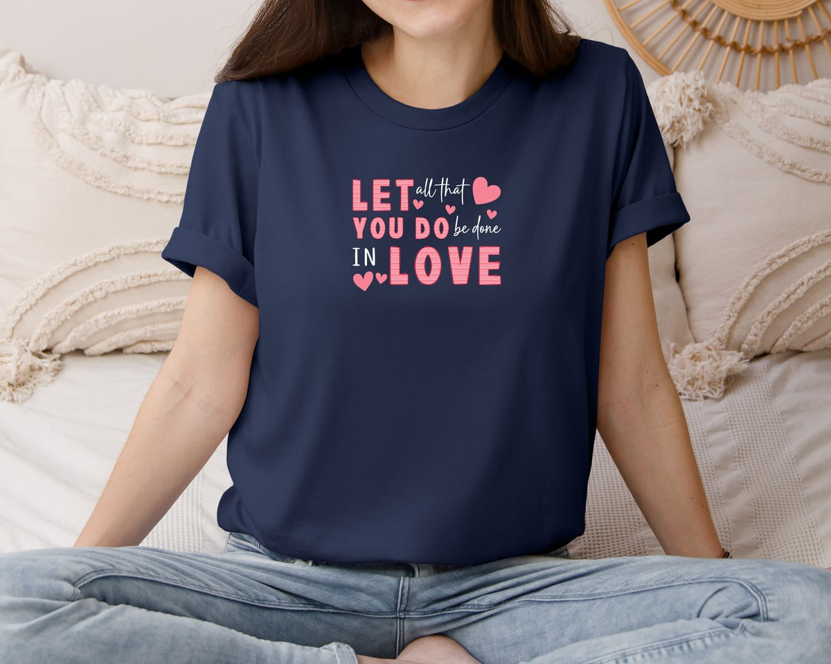 brand:Bella Canvas|color:Navy|Let Love Be Valentines Day T Shirt Graphic T-Shirt