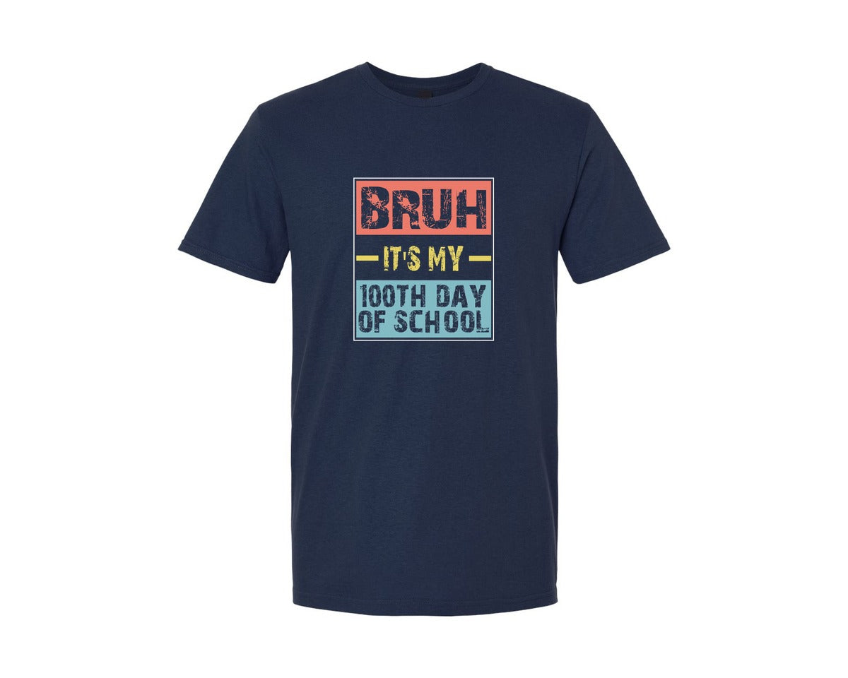 brand:Generic|color:Navy|Funny Bruh Its My 100Th Day Of School Graphic T-Shirt