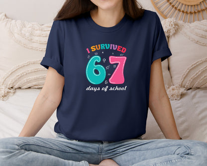 brand:Bella Canvas|color:Navy|Funny 6 7 I Survived 67 Days Of School Graphic T-Shirt