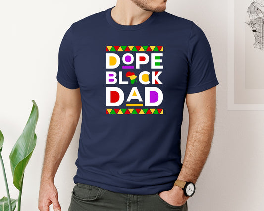 Dope Black Dad African American Graphic T-Shirt