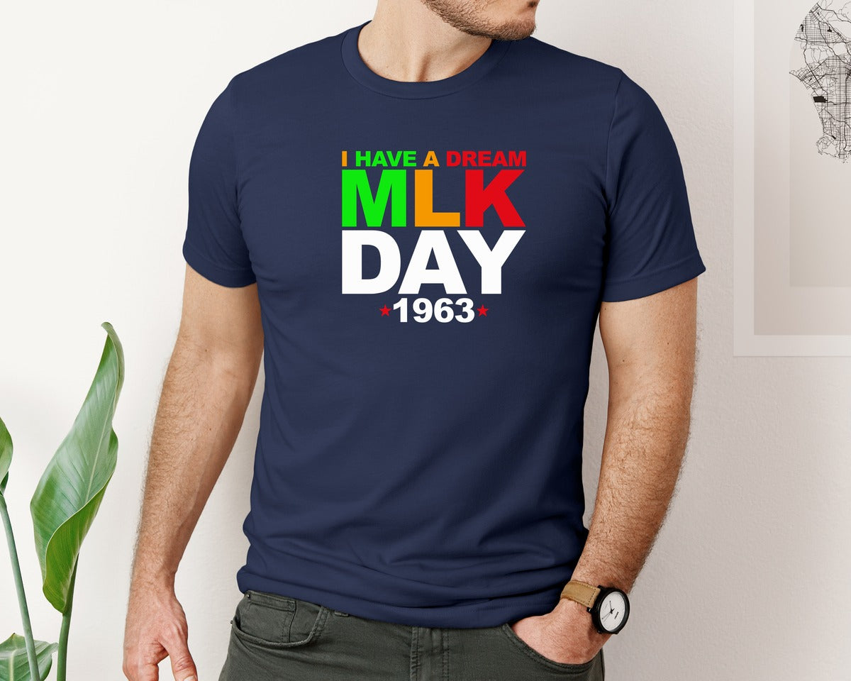 brand:Bella Canvas|color:Navy|Martin Luther King Jr Day I Have A Graphic T-Shirt