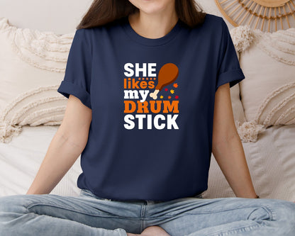 brand:Bella Canvas|color:Navy|She Likes My Drum Stick T Shirt Graphic T-Shirt