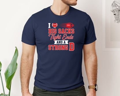 brand:Bella Canvas|color:Navy|I Love Big Sacks Tight Ends Strong D Graphic T-Shirt