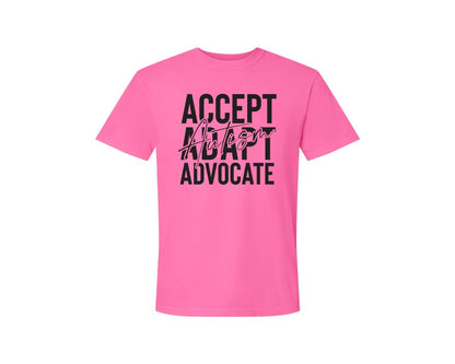 brand:Comfort Colors|color:Neon Pink|Accept Adapt Advocate Autism Graphic T-Shirt