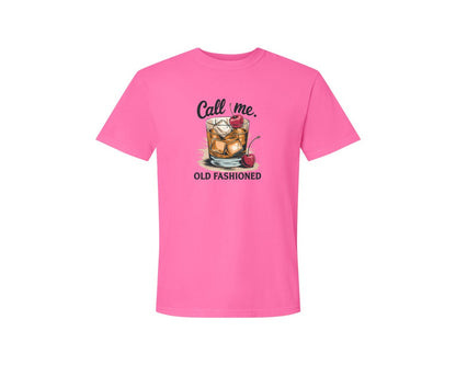 brand:Comfort Colors|color:Neon Pink|Call Me Old Fashioned Retro Whiskey 2 Graphic T-Shirt