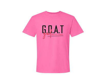brand:Comfort Colors|color:Neon Pink|God Over All Things Shirt Design Graphic T-Shirt