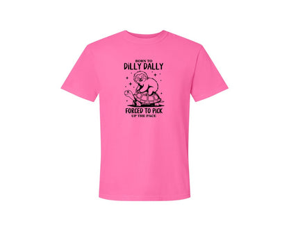 brand:Comfort Colors|color:Neon Pink|Born To Dilly Dally Funny Sloth Graphic T-Shirt
