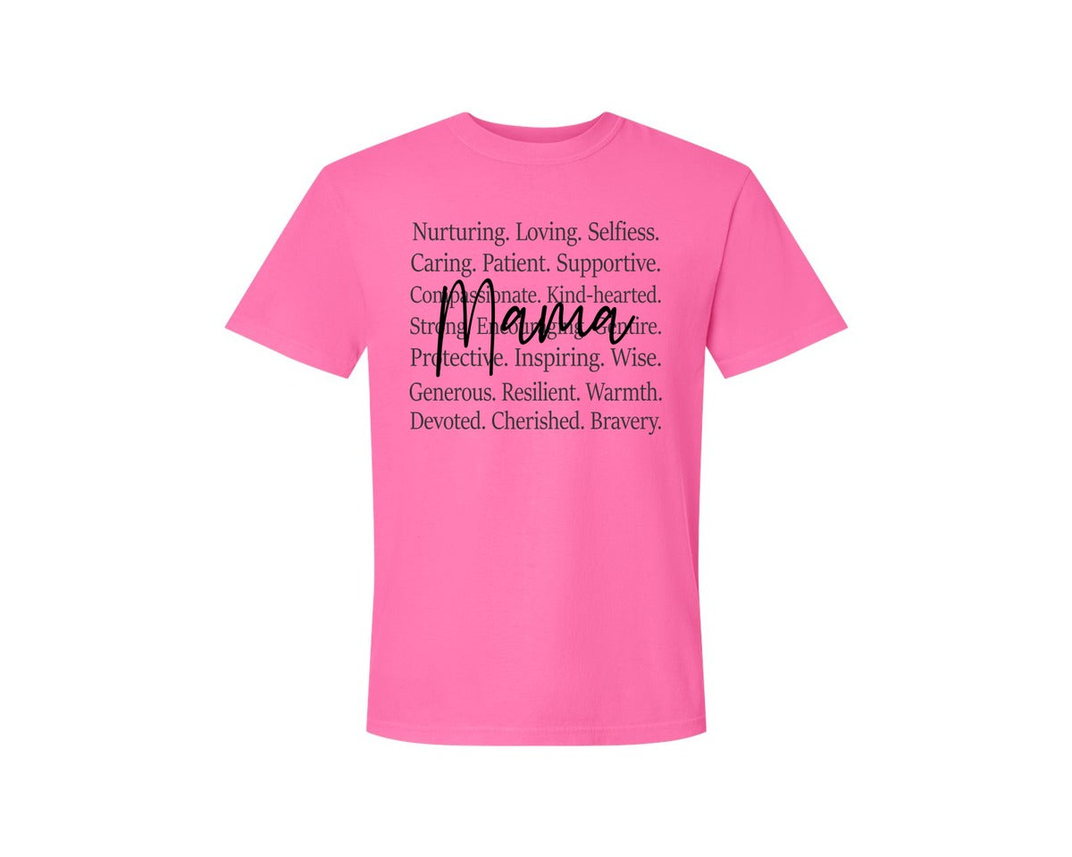 brand:Comfort Colors|color:Neon Pink|Mama Words Mothers Day Graphic T-Shirt