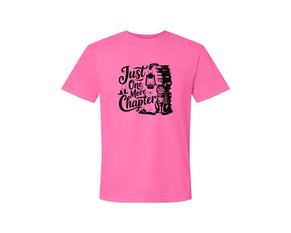 brand:Comfort Colors|color:Neon Pink|Just One More Chapter T Shirt Design Graphic T-Shirt