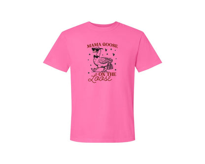 brand:Comfort Colors|color:Neon Pink|Mama Goose On The Loose Pngtrendy Funny Graphic T-Shirt