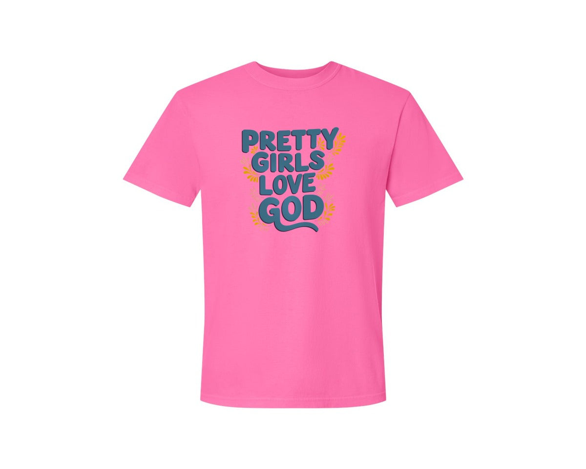 brand:Comfort Colors|color:Neon Pink|Pretty Girls Love God Christian 3 Graphic T-Shirt