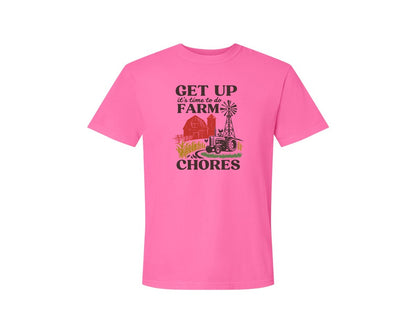 brand:Comfort Colors|color:Neon Pink|Get Up Its Time To Do Farm Chores 2 Graphic T-Shirt