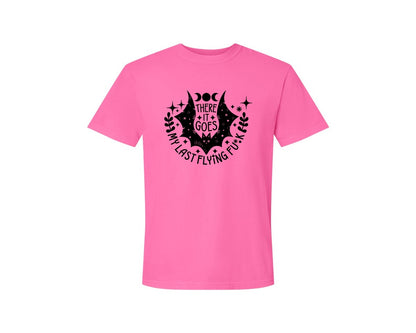 brand:Comfort Colors|color:Neon Pink|There It Goes My Last Flying Fck 2 Graphic T-Shirt