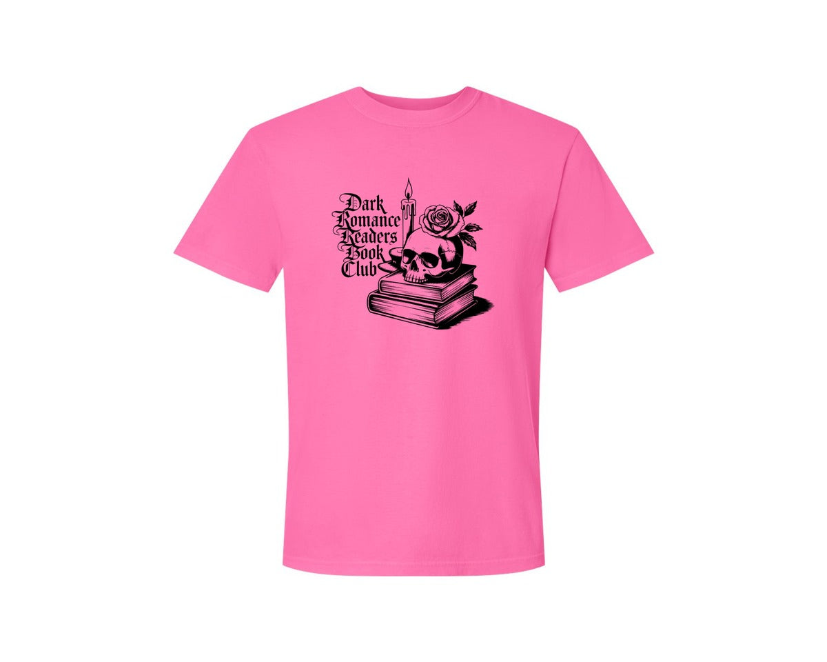 brand:Comfort Colors|color:Neon Pink|Dark Romance Readers Book Club T Shi Graphic T-Shirt