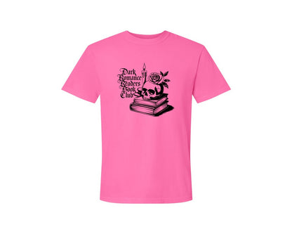 brand:Comfort Colors|color:Neon Pink|Dark Romance Readers Book Club T Shi Graphic T-Shirt