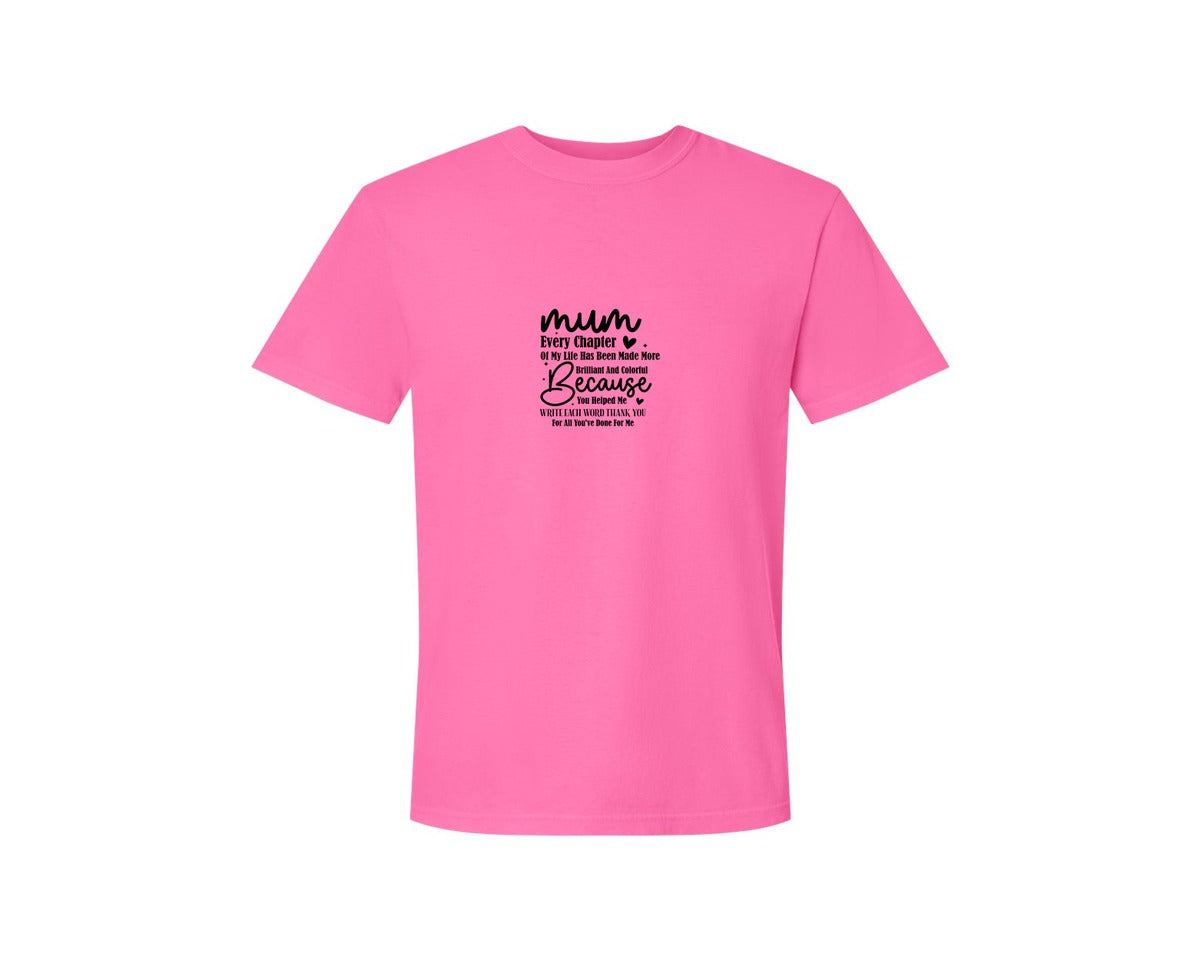 brand:Comfort Colors|color:Neon Pink|Mothers Day Design Mum Design 2 Graphic T-Shirt
