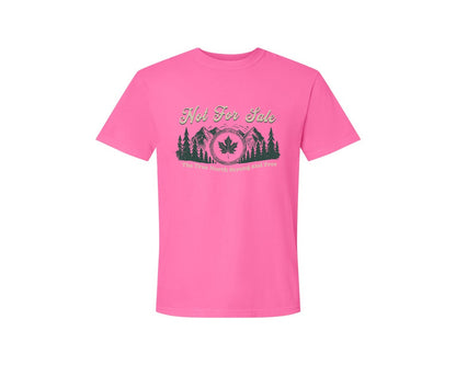 brand:Comfort Colors|color:Neon Pink|Canada Is Not For Sale T Shirt Design 11 Graphic T-Shirt