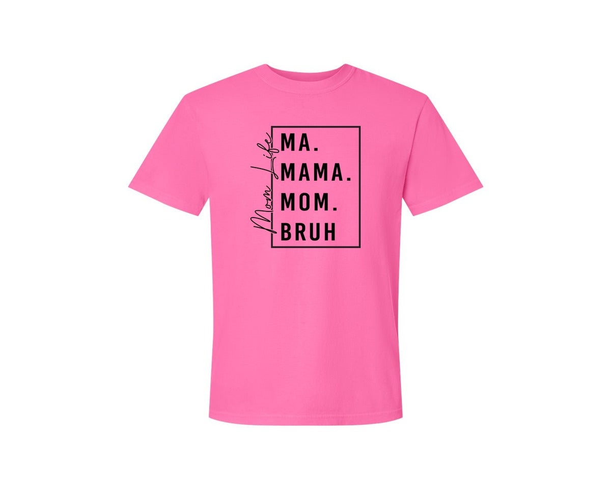 brand:Comfort Colors|color:Neon Pink|Mama Mommy Mom Bruh Funny Mom 12 Graphic T-Shirt