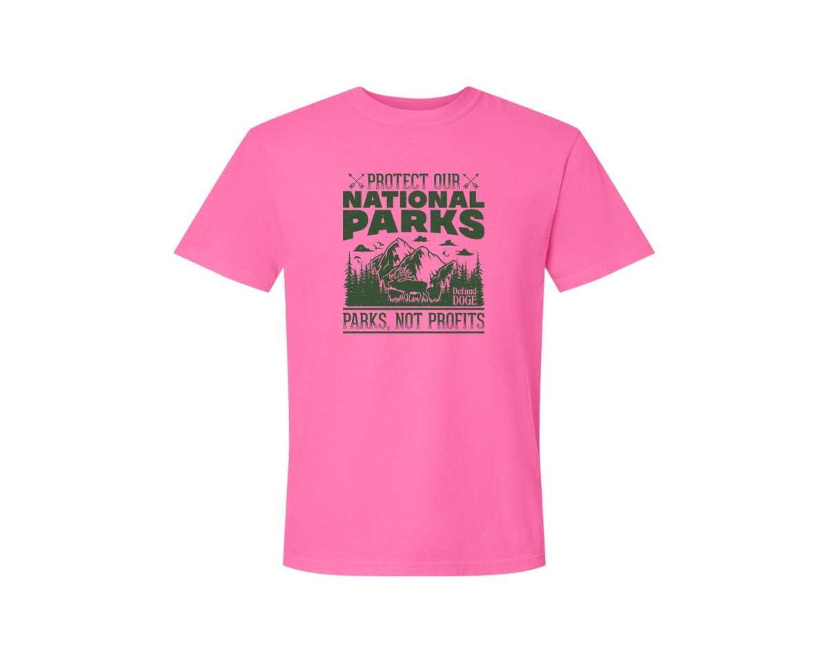 brand:Comfort Colors|color:Neon Pink|Protect Our National Parks Defund Doge 2 Graphic T-Shirt