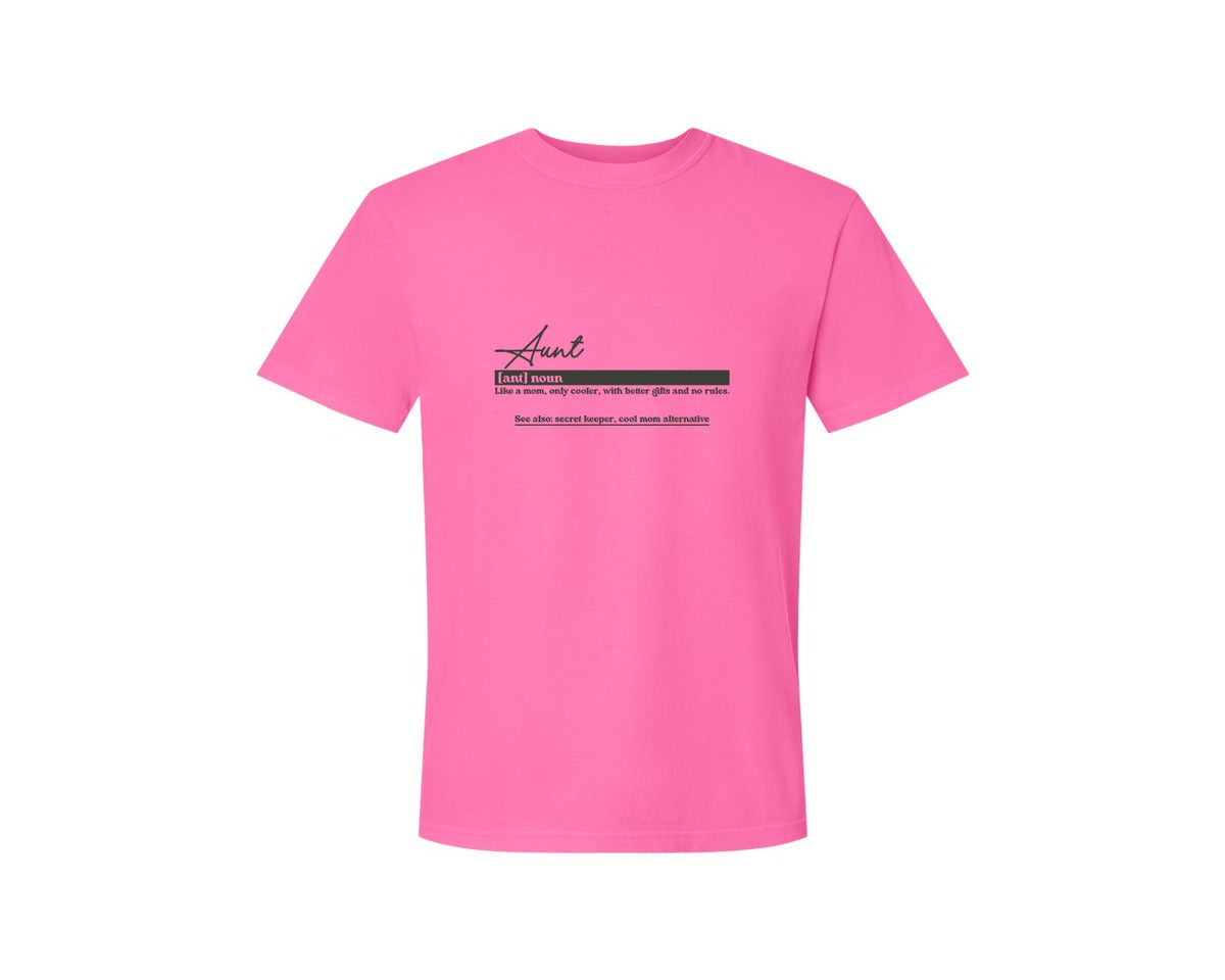 brand:Comfort Colors|color:Neon Pink|Aunt Funny Definition Graphic T-Shirt