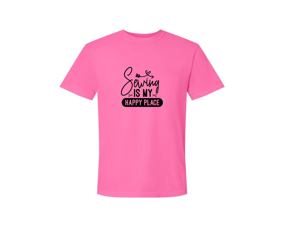 brand:Comfort Colors|color:Neon Pink|Sewing Is My Happy Place 36 Graphic T-Shirt