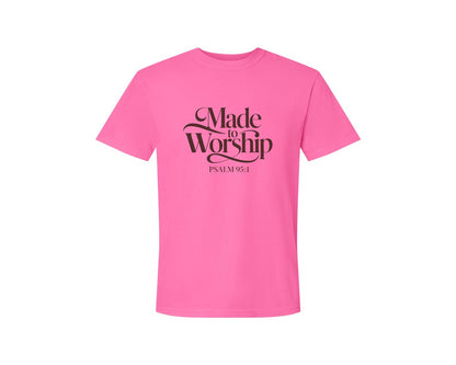 brand:Comfort Colors|color:Neon Pink|Made To Worship Psalm 951 Design 3 Graphic T-Shirt