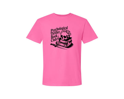 brand:Comfort Colors|color:Neon Pink|Psychological Thriller Book Club T S Graphic T-Shirt