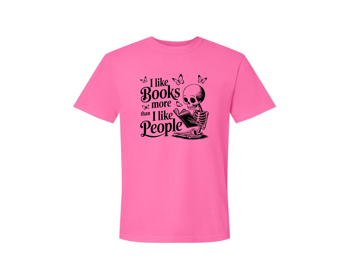 brand:Comfort Colors|color:Neon Pink|I Like Books More Than I Like People 3 Graphic T-Shirt