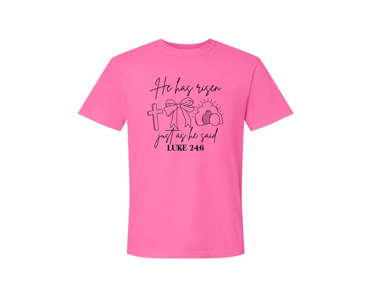brand:Comfort Colors|color:Neon Pink|He Has Risen Graphic T-Shirt