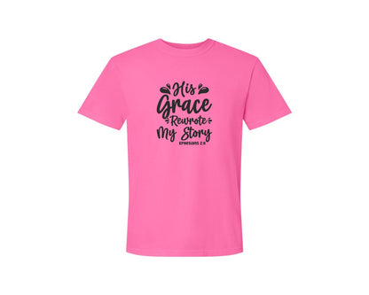 brand:Comfort Colors|color:Neon Pink|His Grace Rewrites My Story Graphic T-Shirt