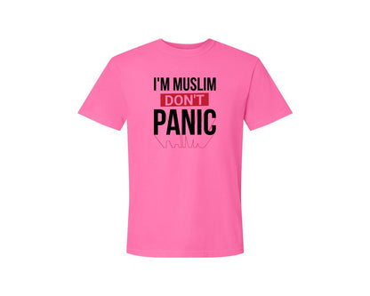 brand:Comfort Colors|color:Neon Pink|Im Muslim Dont Panic Muslim Quote Is Graphic T-Shirt