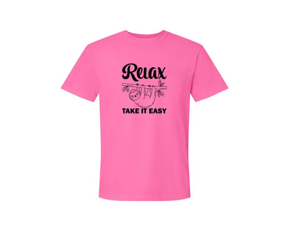 brand:Comfort Colors|color:Neon Pink|Relax Take It Easy T Shirt Graphic T-Shirt