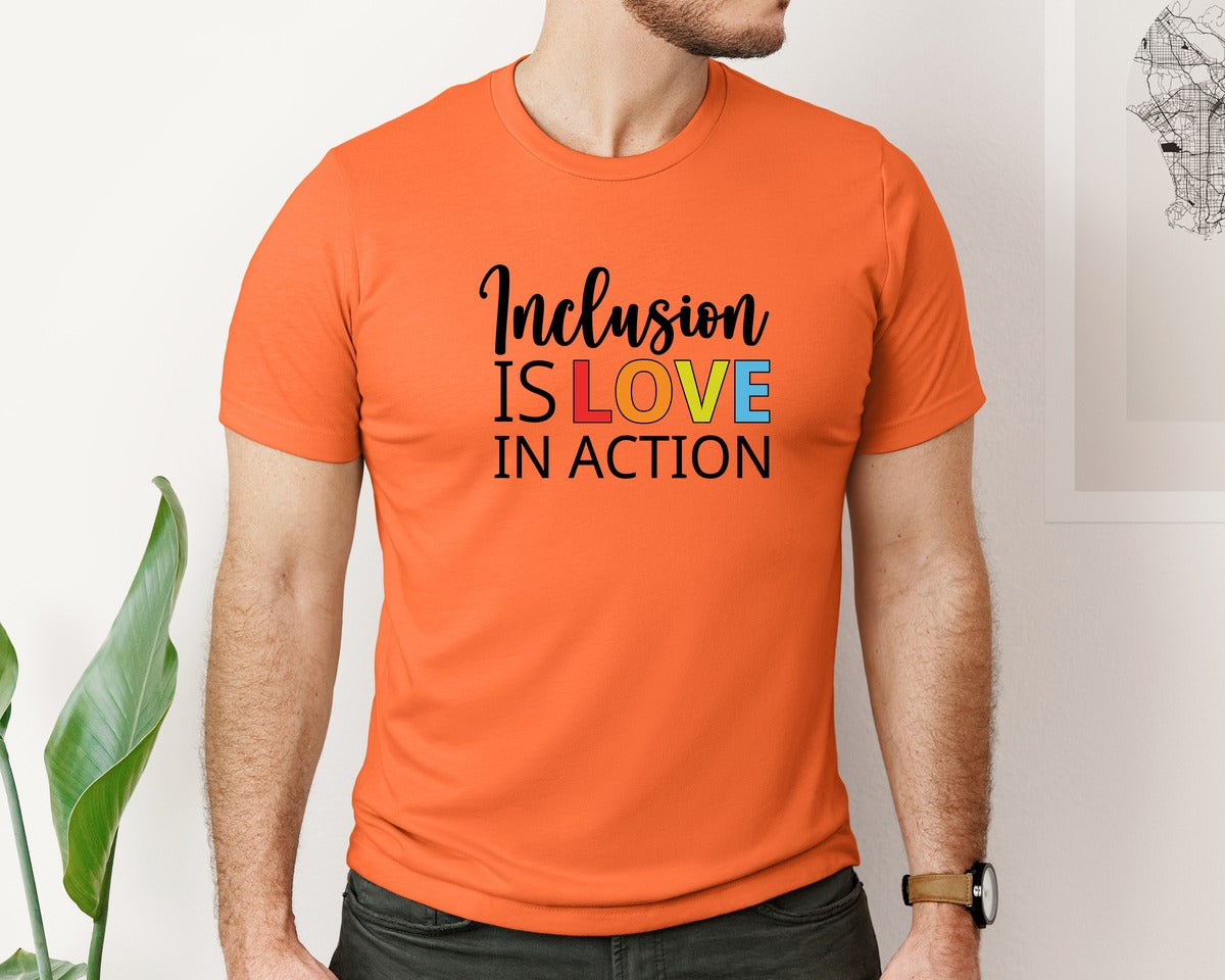 brand:Bella Canvas|color:Orange|Inclusion Is Love In Action T Shirt Graphic T-Shirt
