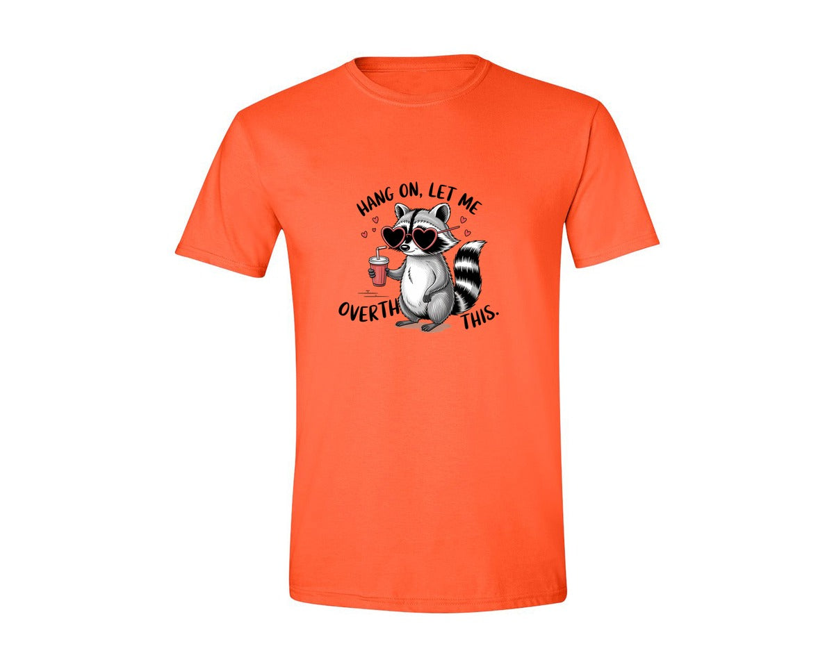 brand:Generic|color:Orange|Hang On Let Me Overthink This 20 Graphic T-Shirt