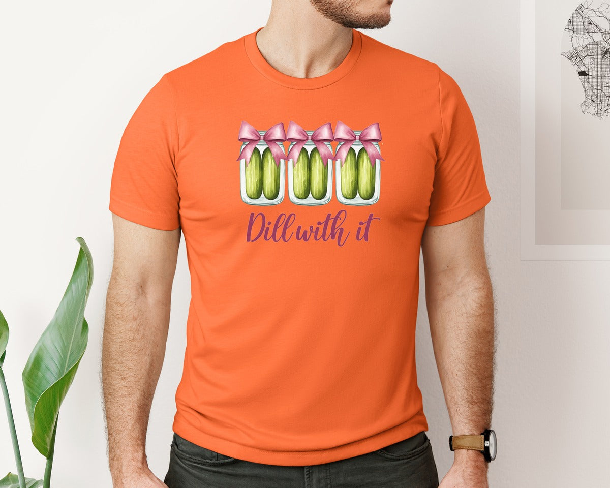 brand:Bella Canvas|color:Orange|Coquette Dill With It Funny Pickle Graphic T-Shirt