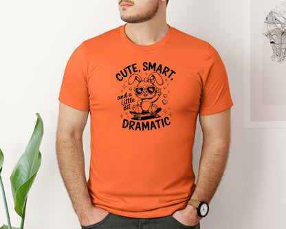 brand:Bella Canvas|color:Orange|Cute Smart And A Little Bit Dramatic T Graphic T-Shirt