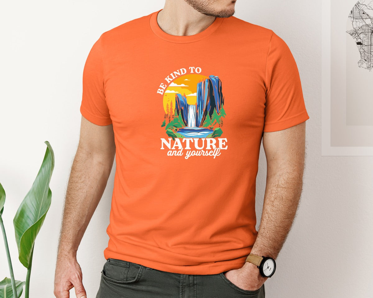 brand:Bella Canvas|color:Orange|Be Kind To Nature And Yourself Graphic T-Shirt