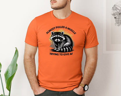 brand:Bella Canvas|color:Orange|Funny Raccoon Sarcastic Quote Graphic T-Shirt