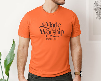 brand:Bella Canvas|color:Orange|Made To Worship Psalm 951 Design 3 Graphic T-Shirt