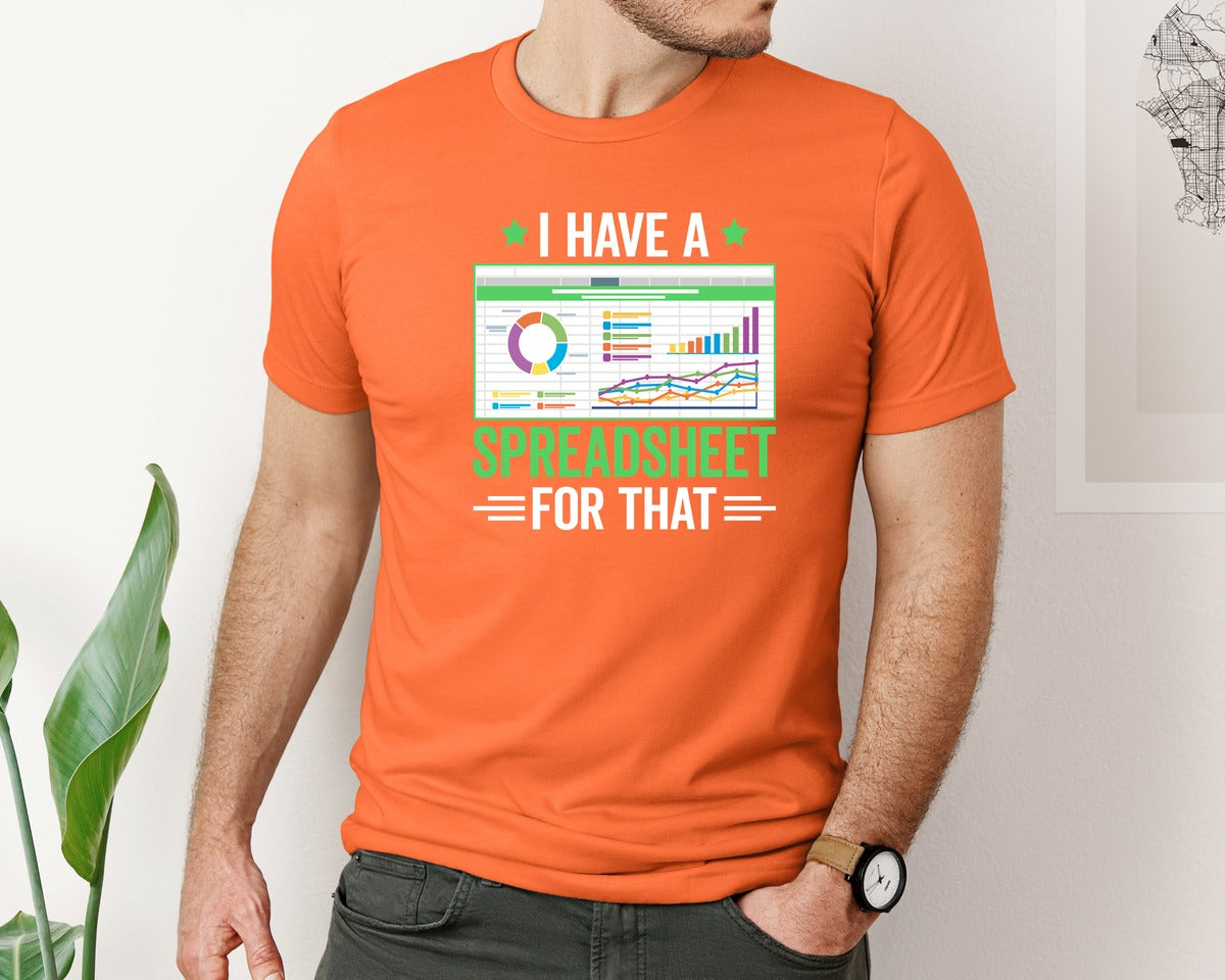 brand:Bella Canvas|color:Orange|Spreadsheet Accountant Analyst Excel Dvg Graphic T-Shirt