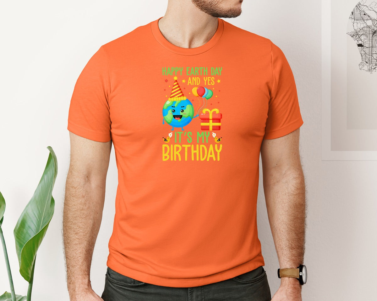 brand:Bella Canvas|color:Orange|Happy Earth Day Birth Day T Shirt Graphic T-Shirt