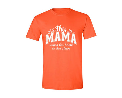 brand:Generic|color:Orange|This Mama Wears Her Heart On Her Sleeve 74 Graphic T-Shirt