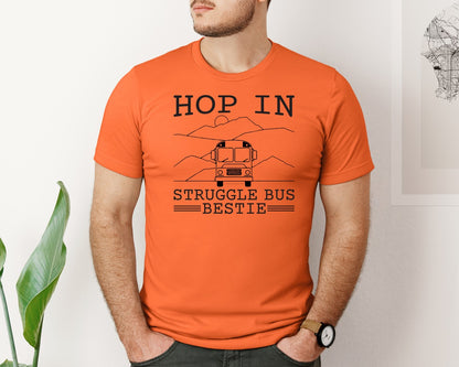 brand:Bella Canvas|color:Orange|Hop In Bestie Sweatshirt Struggle Bus Graphic T-Shirt