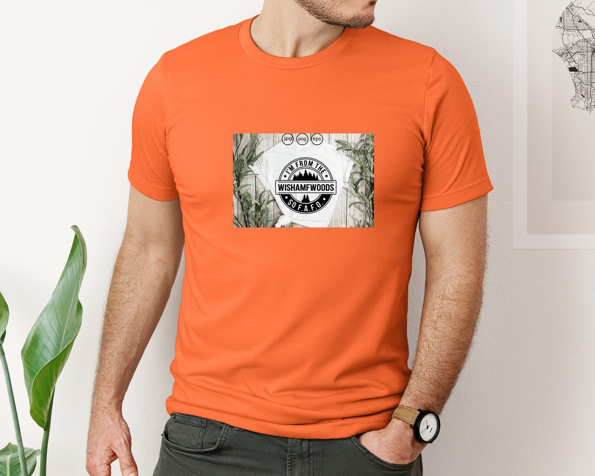 brand:Bella Canvas|color:Orange|Im From The Wishamfwoods So Fafo 2 Graphic T-Shirt