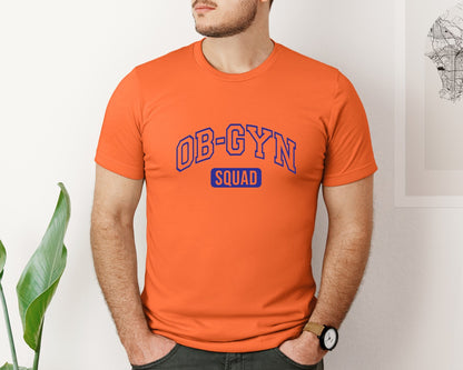 brand:Bella Canvas|color:Orange|Ob Gyn Onc Squad At Your Cervix Graphic T-Shirt