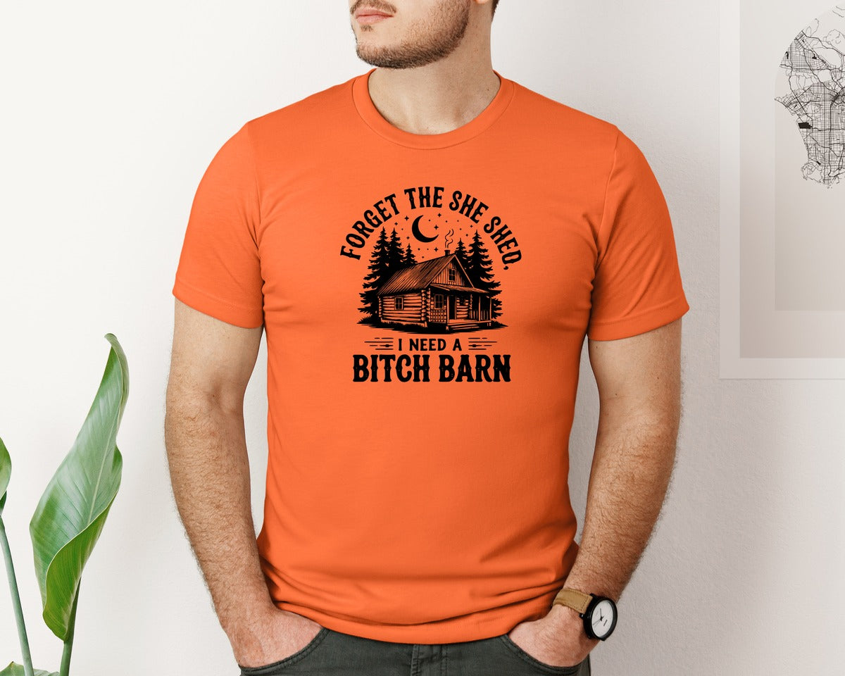 brand:Bella Canvas|color:Orange|Farm Home Svgforget The She Shed Tshirt Graphic T-Shirt